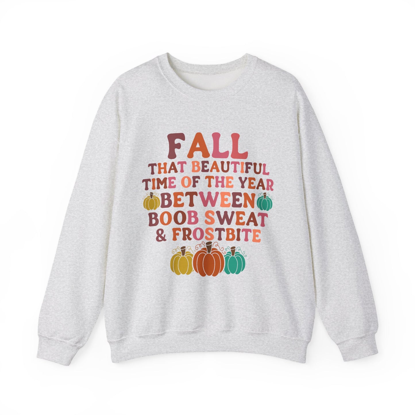 Fall-Themed Sweatshirt, Cozy Autumn Wear, Lightweight Pullover for Women, Funny Fall Sweatshirt, Great Gift for Thanksgiving