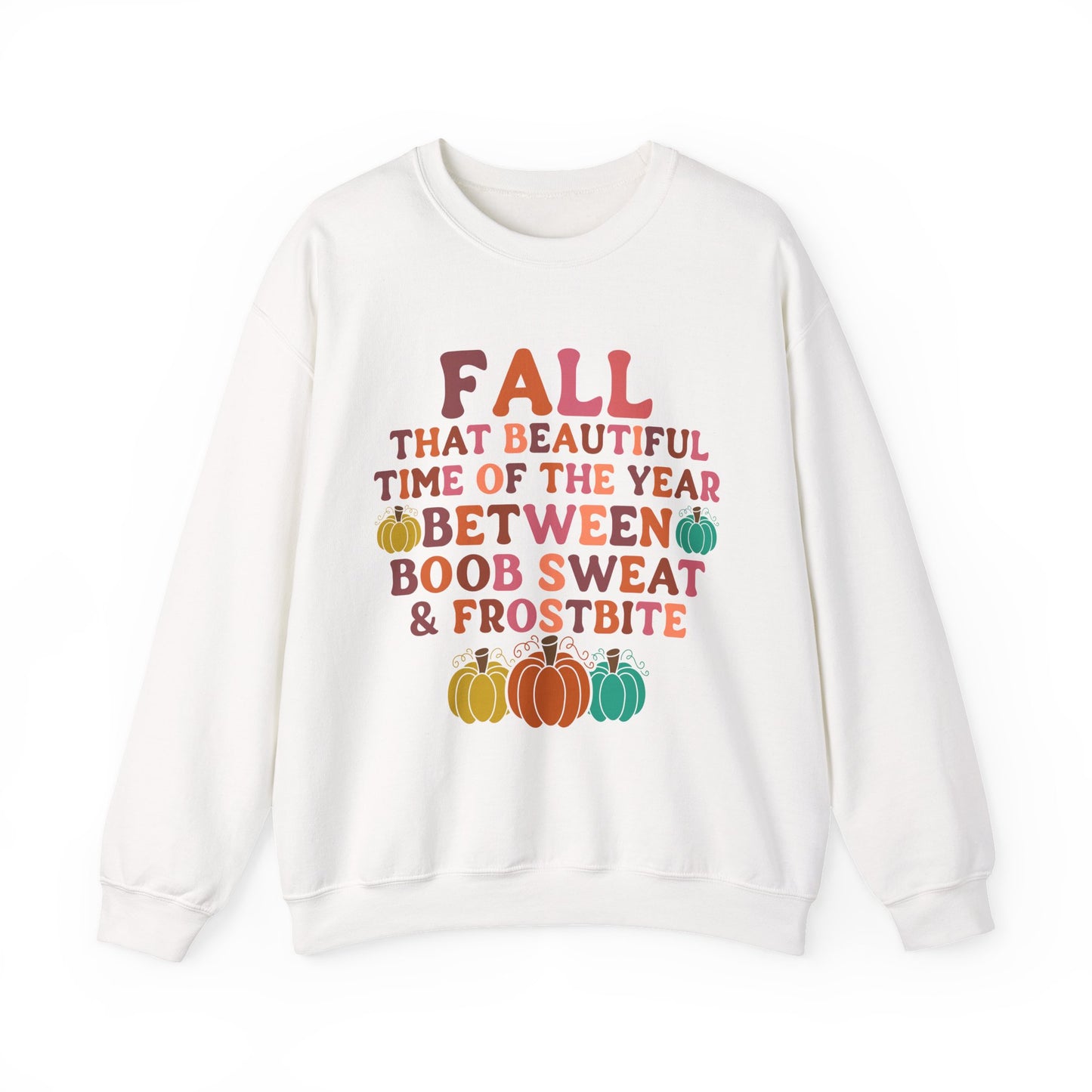 Fall-Themed Sweatshirt, Cozy Autumn Wear, Lightweight Pullover for Women, Funny Fall Sweatshirt, Great Gift for Thanksgiving