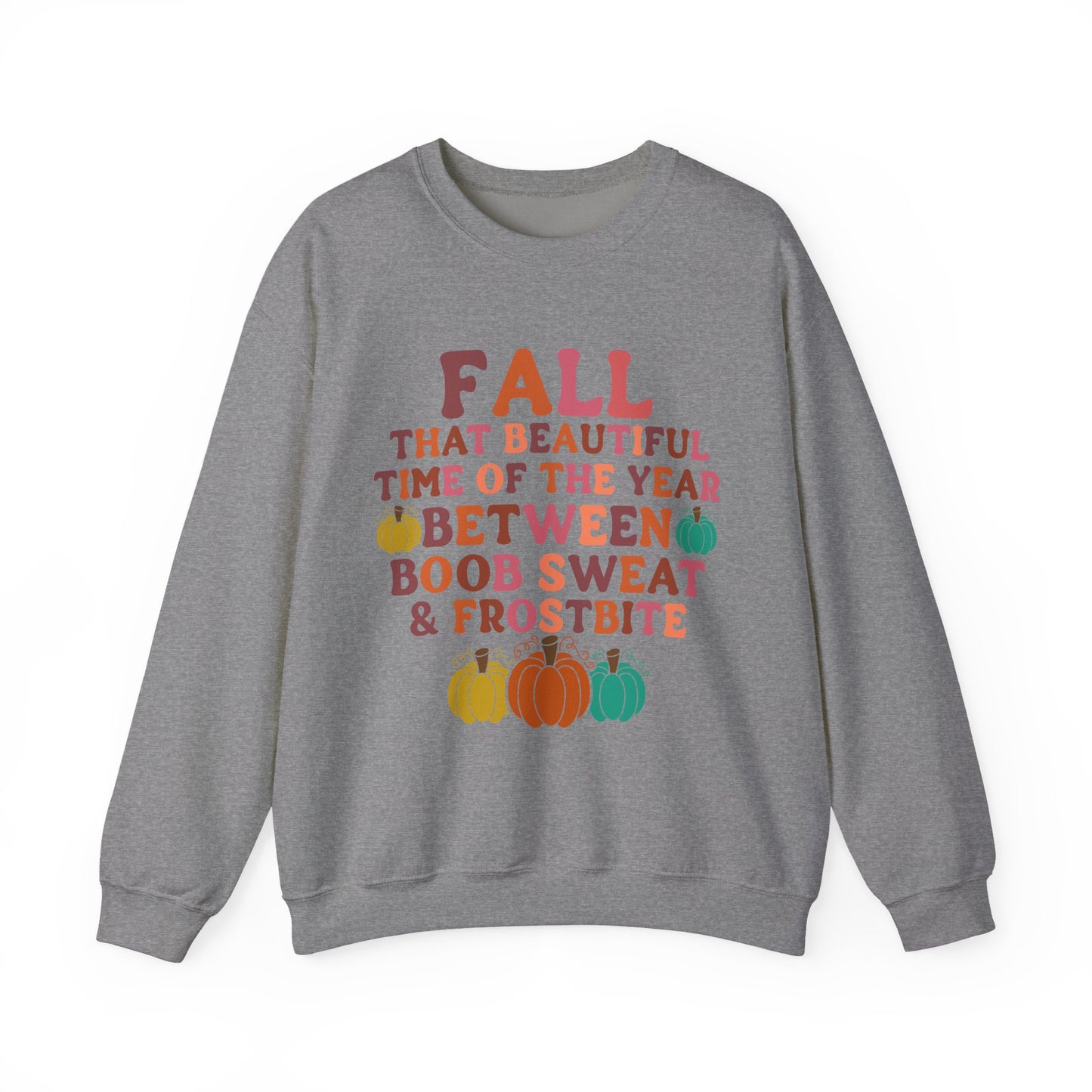 Fall-Themed Sweatshirt, Cozy Autumn Wear, Lightweight Pullover for Women, Funny Fall Sweatshirt, Great Gift for Thanksgiving