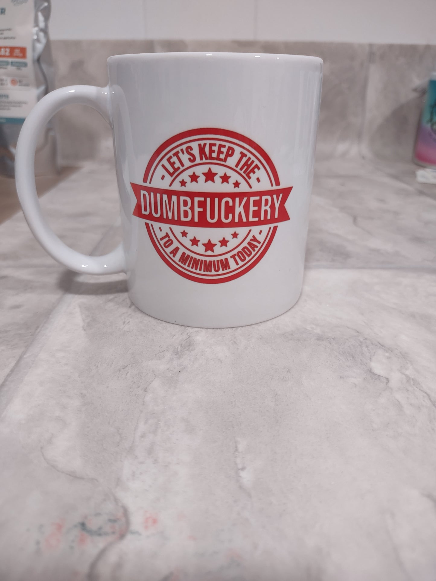 Let's Keep the Dumbfuckery to a Minimum Mug